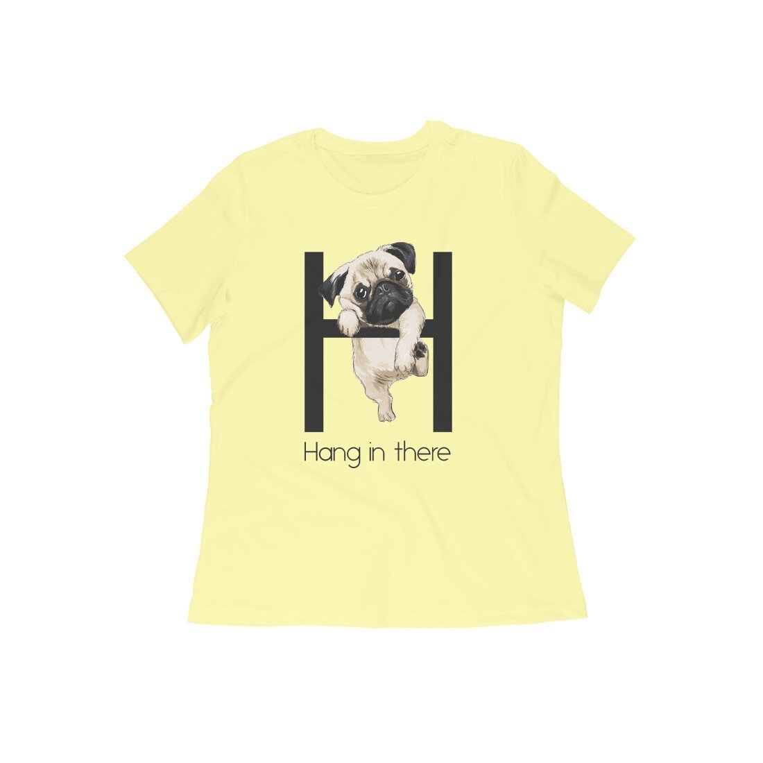 Round Neck T-Shirt (Women) - Hang In There Pug - Wagr - The Smart Petcare Platform